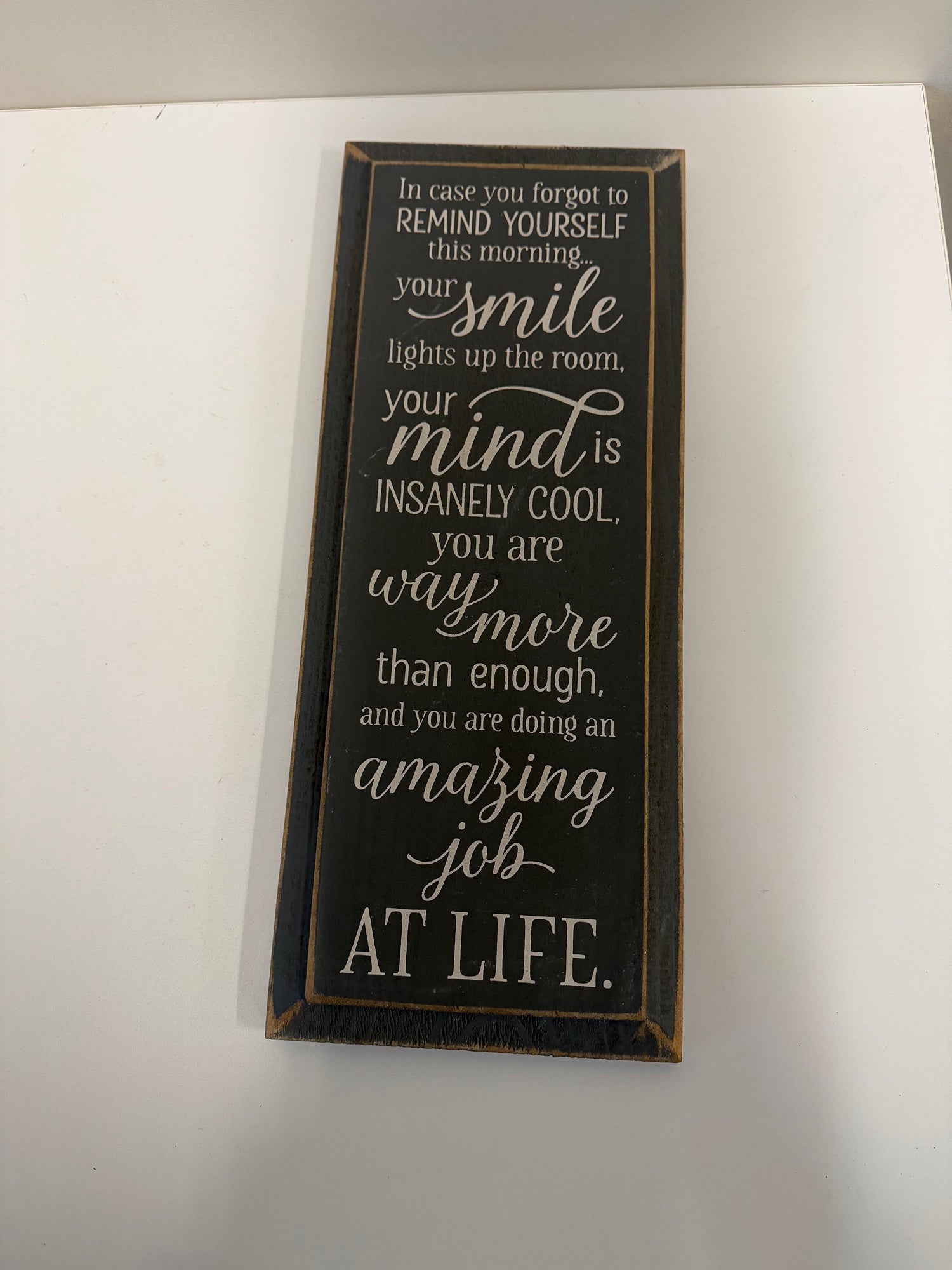 Inspirational Wooden Wall Sign with White Text